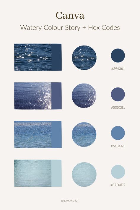 A light background with 4 images of sparkling waters with a colour pulled from each photo and their corresponding hex codes for them listed beside. They vary from dark to light shades of blue. Blue Branding Color Palette Canva, Water Color Pallete Blue, Navy Hex Code, Winter Blue Palette, Blue Color Hex Codes, Ocean Blue Colour Palette, Blue Brand Colour Palette, Navy Blue Hex Code, Colour Pallete Aesthetic