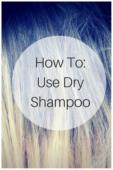 How To: Use Dry Shampoo. Favorite Dry Shampoo Brands. Diy Lipgloss, Good Dry Shampoo, 2nd Day Hair, Tips For Makeup, Using Dry Shampoo, Haircuts Color, Shampoo Brands, Salon Shampoo, Acne Tips