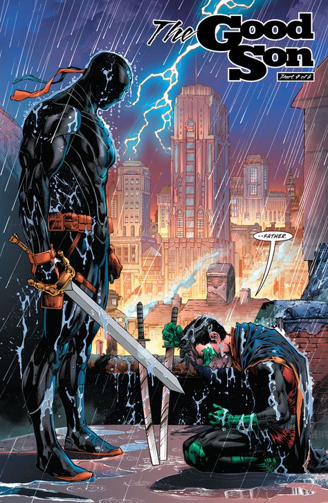 Deathstroke 33 Deathstroke Dc, Deathstroke The Terminator, Comic Tattoo, The Good Son, Anime Fanfiction, Dc Villains, Batman Universe, Bd Comics, Spiderman Homecoming