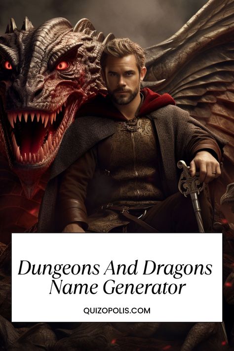 Unleash your inner hero with our Dungeons and Dragons Name Generator! Dragon Names Generator, Dragon Names, Name Generator, Generators, First Names, Dungeons And Dragons, How To Find Out