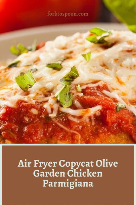 Air Fryer Copycat Olive Garden Chicken Parmigiana - Fork To Spoon Olive Garden Chicken Parmigiana, Dinners Pasta, Copycat Olive Garden Chicken, Chicken Parmigiana Recipe, Parm Chicken, Italian Chicken Dishes, Parmigiana Recipe, Olive Garden Chicken, Recipes Copycat