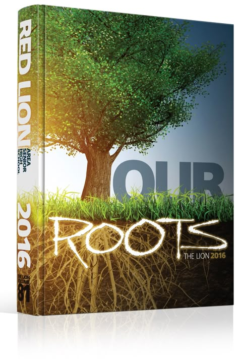 Yearbook Cover - Red Lion Area Senior High School - "Our Roots" Theme - Tree, Roots, Photo Realistic, Photo Realism, Tree, Nature, Roots, Earth, Sky, Elements, Growth, Heritage, Yearbook Theme, Yearbook Cover Yearbook Covers Themes, Teaching Yearbook, Yearbook Covers Design, Photo Yearbook, Yearbook Class, Theme Tree, Photo Realism, Yearbook Cover, Yearbook Spreads