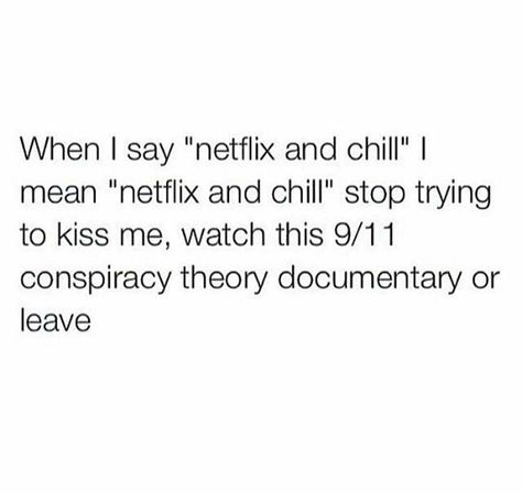 Netflix and chill! ❤️ Single Women Humor, Funny Snapchat Stories, Chill Quotes, Single Quotes Funny, Healthy Lifestyle Quotes, Funny Feeling, Single Humor, Sarcastic Jokes, Affirmations For Happiness