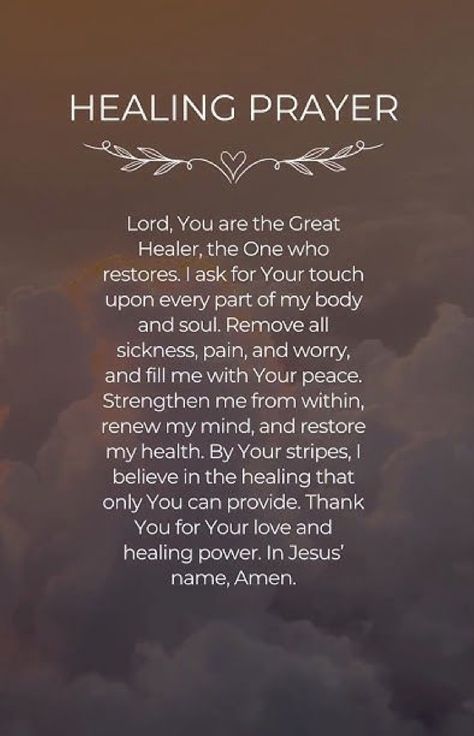 Prayers About Healing, Pray For Healing For Someone, Sending Prayers Your Way Healing, Prayer For Daughters Health, Prayer For Mental Healing, Healing With God, Healing Prayers For A Friend, Gods Healing Quotes, Healing Prayers For Loved One