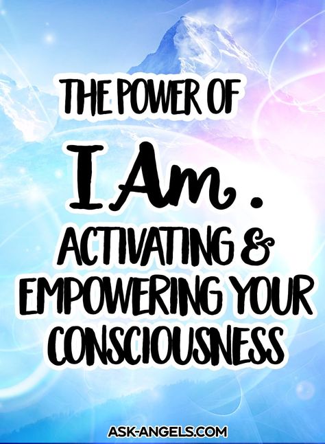 The Power of I Am - Activating and Empowering Consciousness The Power Of I Am, I Am A Powerful Manifestor, Operant Power Affirmations, What You Give Power To Has Power Over You, What We Give Power Has Power, Angel Meditation, I Am Affirmations, Gratitude Affirmations, Spiritual Power