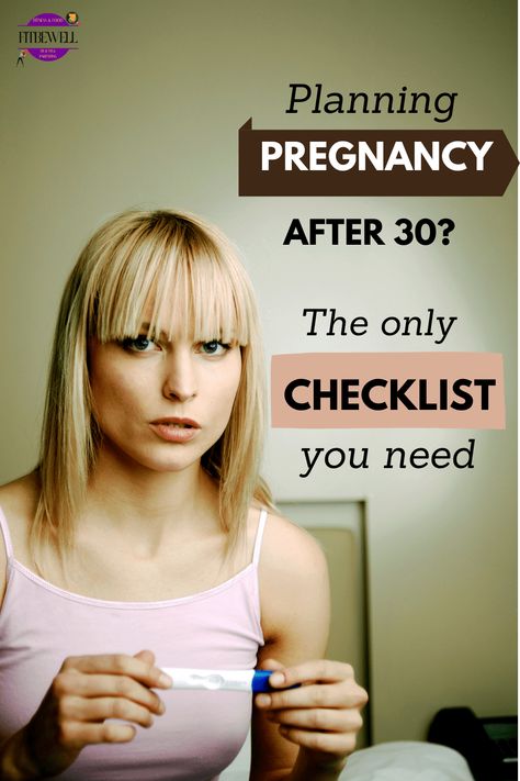 Planning pregnancy after 30? Here's a simple checklist to guide you Bison Board, Help Getting Pregnant, Getting Pregnant Tips, Ways To Get Pregnant, Planning Pregnancy, Pregnant Baby, Improve Nutrition, Ectopic Pregnancy, Chances Of Getting Pregnant