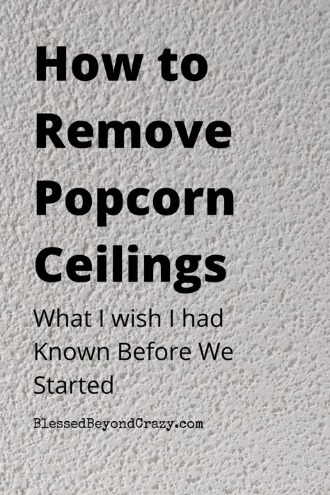 How To Take Off Popcorn Ceiling, Diy Remove Popcorn Ceiling, How To Remove Painted Popcorn Ceiling, How To Remove Textured Ceiling, How To Remove Popcorn Ceiling Diy, Removing Textured Ceiling, Diy Popcorn Ceiling Removal, How To Remove Popcorn Ceiling, Remove Popcorn Ceiling Easy Diy