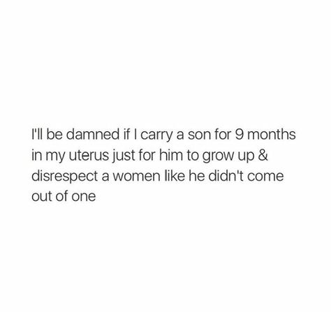 That's right! No matter how old my boys get, they'll get a slap on the back of the head. Momma Didnt Raise Quotes, Mama Didnt Raise No Quotes, Raising A Son As A Single Mom, Raising Sons Quotes, Raising Boys Quotes, Raising A Son, Raising Sons, Boy Mom Quotes, Mommas Boy