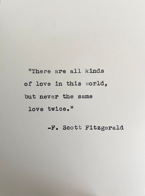 The Great Gatsby Quotes, Great Gatsby Quotes, Fitzgerald Quotes, Kinds Of Love, Never The Same, F Scott Fitzgerald, Quote Love, Same Love, Poem Quotes