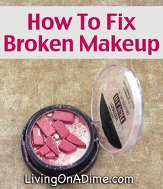 How To Fix Broken Makeup Eyeshadow Steps, Fix Broken Eyeshadow, Fix Broken Makeup, Broken Eyeshadow, Living On A Dime, Broken Makeup, Quick Makeup, Favorite Makeup, Grow Hair Faster