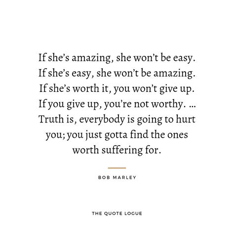 Bob Marley Quotes If Shes Amazing, Bob Marley Woman Quote, Bob Marley Quotes Perfect Woman, Honest Feelings Quotes, Marley And Me Aesthetic, Famous Life Quotes To Live By, Bib Marley Quotes, Bob Marley Quotes Wallpaper, Quotes From Bob Marley