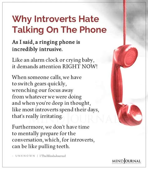 Calling Someone On The Phone, Myer Briggs, Introvert Love, Introvert Personality, Crying Baby, The Minds Journal, Introvert Problems, Introverts Unite, Poet Quotes