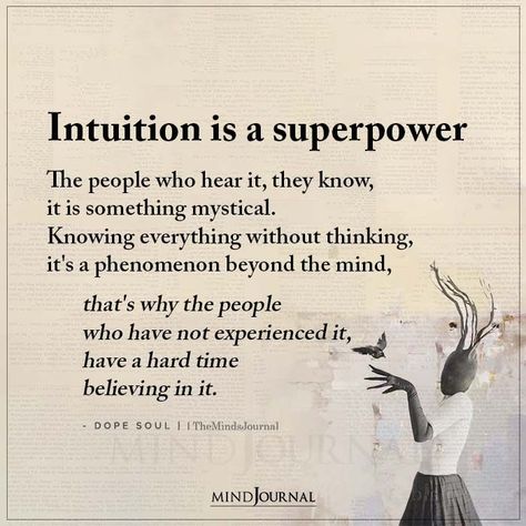 Knowing everything without thinking, it's a phenomenon beyond the mind #intuition Intuition Developing, Thought Cloud, The Universe Has Your Back, Intuition Quotes, The Minds Journal, Minds Journal, Tired Of Trying, Divine Connections, Simplifying Life