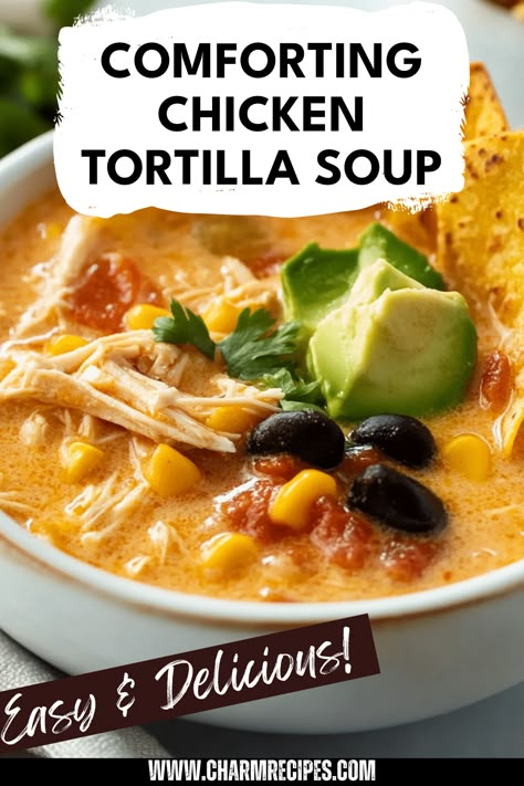 Enjoy a warm bowl of Comforting Chicken Tortilla Soup, made with tender chicken, hearty beans, sweet corn, and a blend of spices for rich flavor. Topped with crispy tortilla strips, this creamy and delicious soup is perfect for cozy dinners or family gatherings. Ready in just a short time, it's an easy recipe that your loved ones will adore. Elevate your meal with this satisfying and flavorful dish that combines tradition and freshness in every bite. Get ready to enjoy the ultimate comfort food! Granite City Chicken Tortilla Soup, Chicken Tortilla Soup With Potatoes, Broth Based Chicken Tortilla Soup, Chicken Tortilla Soup With Heavy Cream, Chicken Tortilla Soup With Refried Beans, Chicken Tortilla Soup With Velveeta, Qdoba Chicken Tortilla Soup, Shredded Chicken Tortilla Soup, Dutch Oven Chicken Tortilla Soup