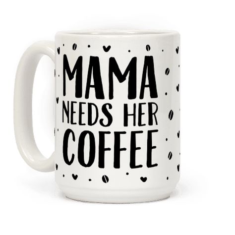 the caffeinated mama: switching things up a bit Mother Mugs, Coffee Facts, Coffee Talk, Coffee Tshirt, Mom Coffee, Cup Of Joe, Coffee Love, Coffee Quotes, Cute Mugs