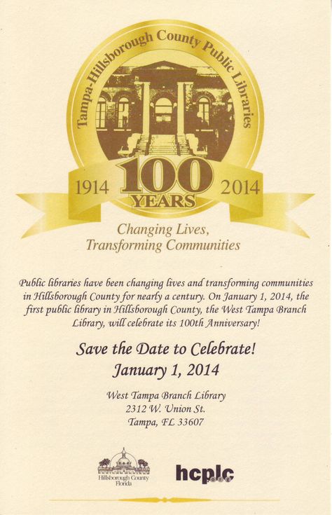 Save the Date to Celebrate! Library Centennial Celebration will take place January 1, 2014 at the West Tampa Branch Library at 2312 W. Union Street, Tampa, FL 33607. Library Anniversary Celebration, Centennial Celebration Ideas, 100 Years Celebration, Church Youth, United Way, Celebration Ideas, Library Programs, Library Ideas, Tampa Fl