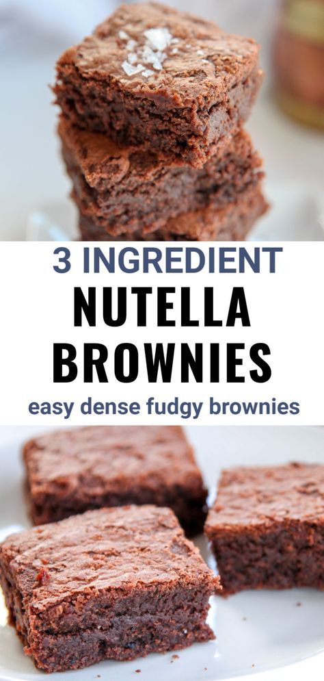 4 Ingredient Nutella Brownies, Gluten Free Nutella Brownies, Nutella Desserts Easy, Nutella Dessert Recipes, Nutella Ingredients, 3 Ingredient Nutella Brownies, Fast Dessert Recipes, Fast Desserts, Dessert Parfait