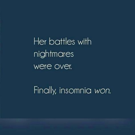 Nightmares Quotes, I Cant Sleep Quotes, Insomnia Quotes Funny, Insomnia Aesthetic, Cant Sleep Quotes, Nightmare Disorder, Insomnia Quotes, Nightmare Quotes, Insta Notes