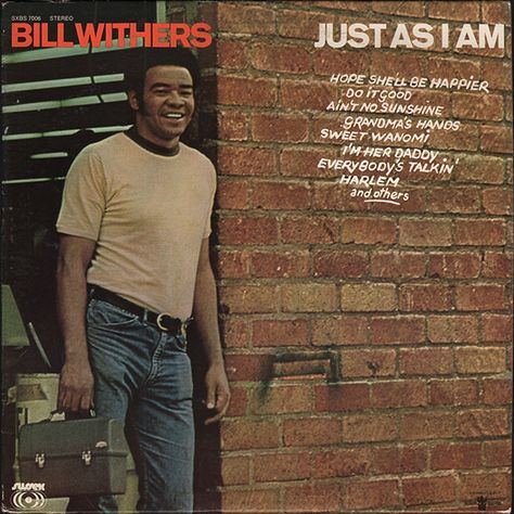 Bill Withers - Just As I Am at Discogs Am Album, Mavis Staples, Ain't No Sunshine, Learn Guitar Chords, Bill Withers, Western Star, Soul Singers, Karaoke Songs, Music Album Covers