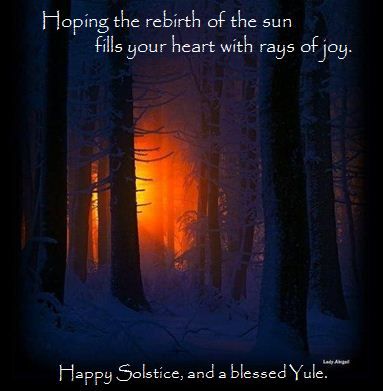 Happy Solstice, Winter Solstice, Blessed Yule, Yuletide, Pagan Holiday Greetings, Non-religious holiday greetings, happy holidays Pagan Prayers, Wicca Quotes, Pagan Celebrations, Yuletide Blessings, Celtic Wheel, Blessed Yule, Pagan Lifestyle, Solstice Art, Winter Solstice Celebration