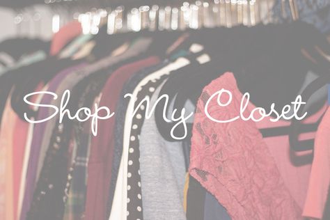 Shop My Closet - hellorigby! seattle fashion + lifestyle blog Shop My Closet Sign, Clothing Sale Sign, Closet Idea, Buffalo Exchange, Sale Signs, Poshmark Tips, Preloved Clothes, Budget Outfits, Seattle Fashion