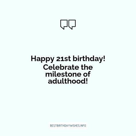 Birthdays are a time to celebrate all that we have accomplished and look forward to what the future has in store. Your 21st birthday is a special mile... | # #BirthdayWishes Check more at https://www.ehindijokes.com/21st-birthday-wishes-inspiring-quotes/ Quotes For Sister In Law, Birthday Quotes For Sister, 21st Birthday Wishes, Birthday Wishing, 21st Birthday Quotes, Sister Birthday Quotes, 21 Birthday, Happy 21st Birthday, Sister Quotes