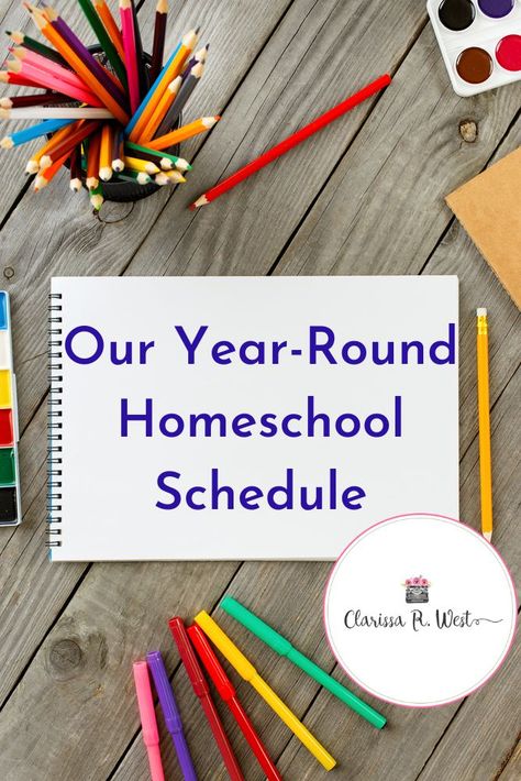 Our Year-Round Homeschool Schedule • Clarissa R. West 6th Grade Homeschool, Homeschooling Middle School, Homeschool Middle School Curriculum, Homeschooling Schedule, Schedule School, Homeschool Middle School, Middle School Boys, Middle School History, Middle School Language Arts