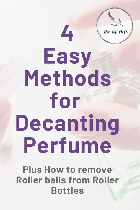 Learn how to decant perfume so that you can always have some available with you when you travel and easily share fragrances with your friends. A step by step guide on (with images) to teach you how… More Decant Perfume, Perfume Label, Designer Fragrance, Bottle Perfume, Diy Perfume, Niche Perfume, Rollerball Perfume, Bottle Top, Glass Vials