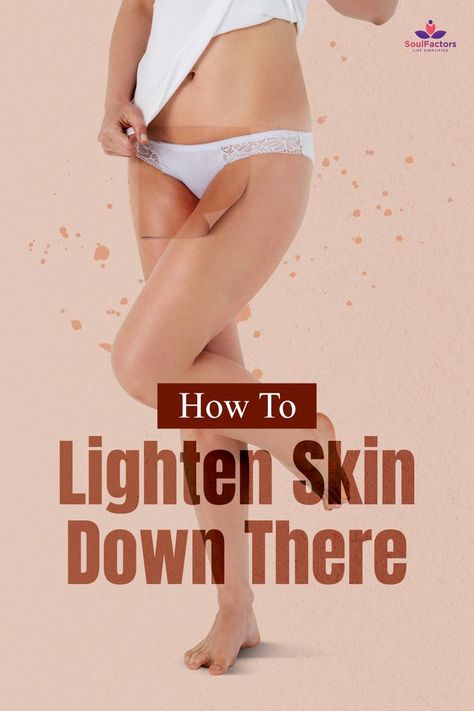 How To Lighten Skin Down There Dark Patches On Skin, Dark Inner Thighs, Skin Lightening Diy, Dark Spots Remedies, What Is Health, Skin Lightener, Skin Lightening Cream, Lightening Creams, Health Planner