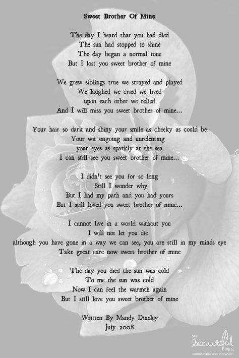 Poem About Losing A Brother, Losing Brother Quotes, Losing A Sibling Quotes Brother, Losing Your Brother, Rip Brother Quotes, Losing A Brother Quote, Tributes To Loved Ones Lost, Losing A Brother, Prayers For Brother