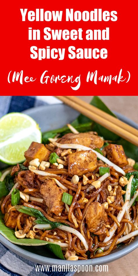 Mee Goreng Mamak, Fried Rice Dishes, Mee Goreng, Yellow Noodles, Sweet And Spicy Sauce, Spicy Sauce, Noodle Dishes, Asian Dishes, Sweet And Spicy