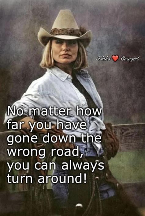 Cowboy Quotes | From the Idaho ❤️ Cowgirl | Facebook