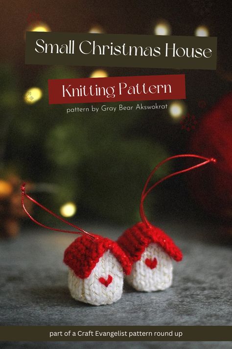 Make these tiny Christmas houses as lovely holiday decorations for your friends and family with this easy to follow knitting pattern by Gray Bear Akswokrat. Find the link to this pattern and other great #ChristmasOrnamentPatterns in the #PatternRoundUp by #CraftEvangelist #KnittingPattern #Yarn #Crafts Knitting Patterns Christmas Decorations, Christmas Crafts Knitting, Christmas Decoration Knitting Patterns, Cute Stuff To Knit, Easy Christmas Knitting, Knitting Ornaments Christmas, Knitted Xmas Decorations Free Patterns, Knitted House Pattern, Knitting Christmas Decorations