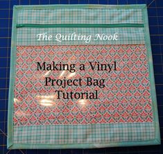 Project Bags For Quilting, Vinyl Project Bags Tutorials, Project Bag For Cross Stitch, Cross Stitch Project Bag Tutorial, Zippered Project Bag, Vinyl Project Bag, Project Bags For Cross Stitch, Cross Stitch Project Bag Pattern, Project Bags With Vinyl