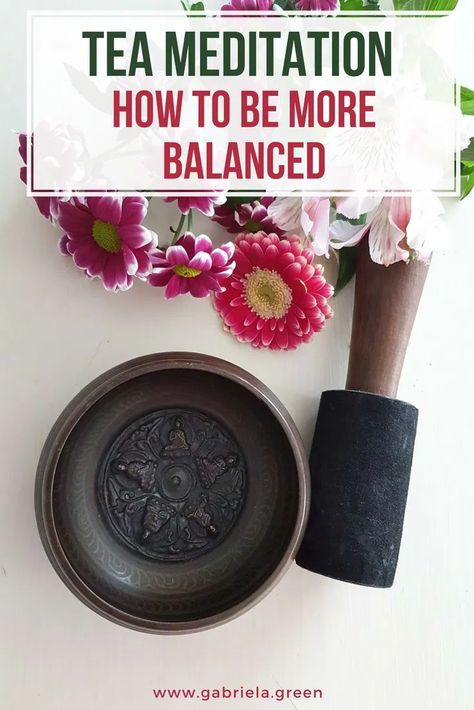 Tea meditation: how to be more balanced  A tea meditation, which will show you how to be more balanced. This meditation will guide you to rediscover your inner strength and balance using elements from nature. Your cup of tea will… #teameditation #guidedmeditation #meditation   - Gabriela Green Tea Meditation, Meditation Tea, Meditation Guide, Quick Meditation, Tea Diy, Best Friendship Quotes, Small Acts Of Kindness, Meditation Benefits, Tea Benefits