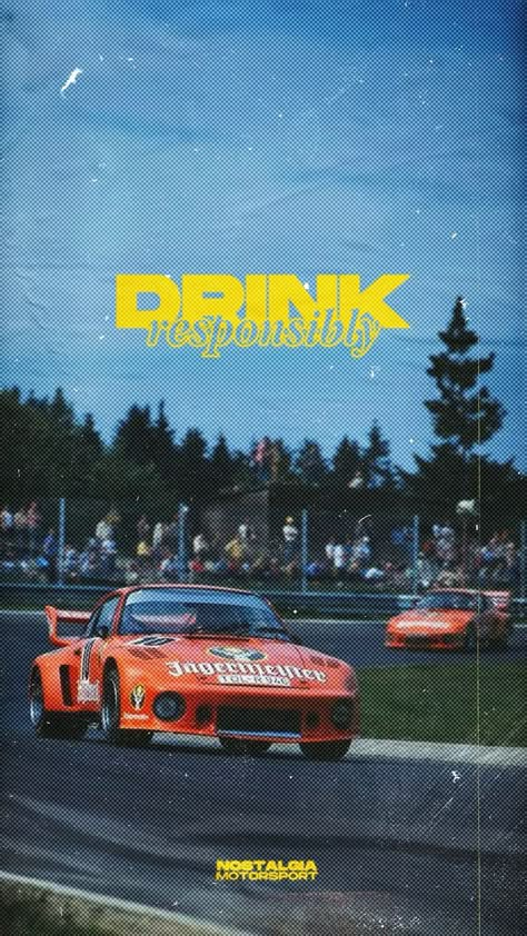 Nostalgia Motorsport, Bmw Sport, Porsche Racing, Auto Poster, Jdm Wallpaper, Porsche Motorsport, Drink Responsibly, Racing Posters, California City