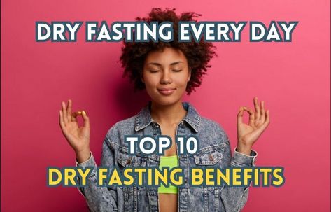 Hackfasting Dry Fasting Benefits, 72 Hr Fast, 3 Day Fasting Cleanse, Dry Fasting Before And After, Dry Fasting, Fasting Benefits, Exercise Food, Saggy Skin, Cell Regeneration