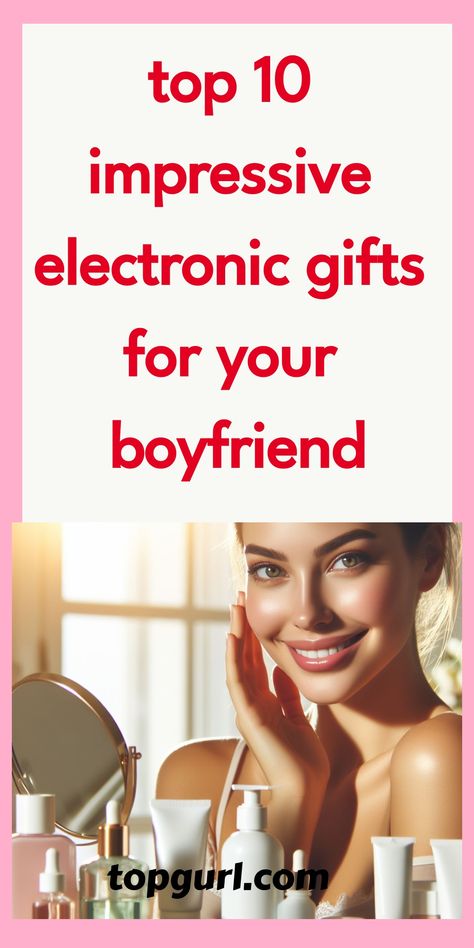 Top 10 Impressive Electronic Gifts for Your Boyfriend Best Electronic Gifts, Affordable Room Decor, High Tech Gifts, Loving Boyfriend, Electronic Gift Ideas, Gifts For Boyfriend, Aesthetic Outfit Ideas, Body Energy, Electronic Gifts