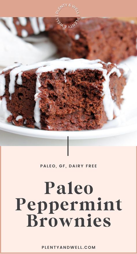 Paleo Peppermint Brownies — plenty and well Betty Crocker Cookbook, Paleo Christmas, Holiday Flavors, Peppermint Brownies, Santa's Nice List, Paleo Recipes Easy, Paleo Treats, Nice List, Raw Cacao