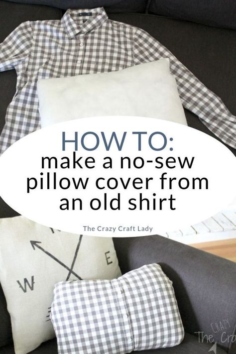 Easy No Sew Pillow Covers, Sew Pillow Cover, Pillow From Shirt, Throw Pillow Covers Diy, Memory Pillow From Shirt, No Sew Pillow Covers, Sew Pillow, Upcycle Crafts, Memory Pillow