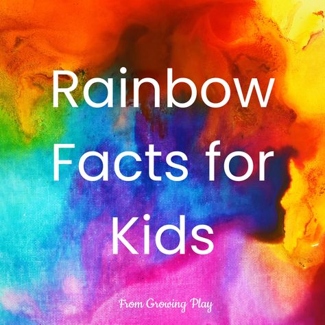 All About Rainbows Kindergarten, Rainbow Day Activities For Kids, Grow A Rainbow, What Is A Rainbow, Rainbow Facts, Preschool Rainbow, Rainbow Lessons, Abc Countdown, Rainbow Science