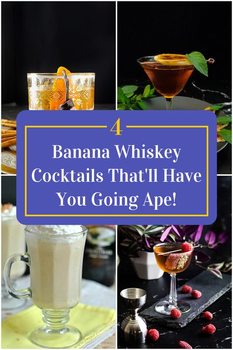 Collage of 4 banana whiskey cocktails. Howler Head Whiskey Cocktails, Chocolate Banana Cocktail, Banana Old Fashioned Cocktail, Banana Whiskey Recipes, Banana Whiskey Cocktail, Whisky Sour Recipe, Whiskey Mixed Drinks, Whiskey Tasting Party, Banana Cocktails