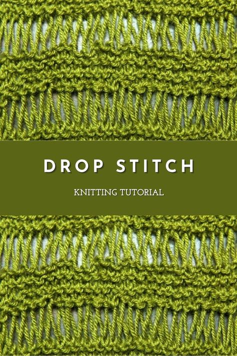 Drop Knitting Patterns, How To Drop Stitches Knitting, Dotted Ladder Knit Stitch, Dropped Stitch Knitting Pattern, Knitting Drop Stitch, Dropped Stitches Knitting, Different Knitting Techniques, Elongated Stitch Knitting, Dropped Stitch Knitting