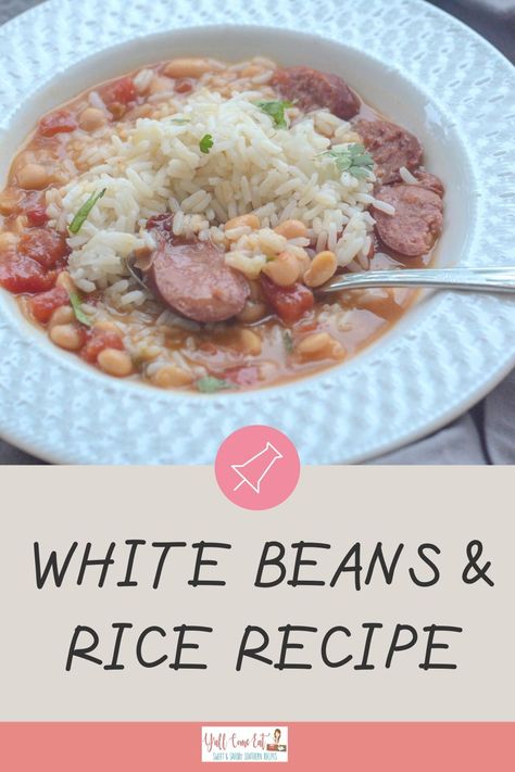 White Beans And Rice Crockpot, White Beans And Sausage Bowl, Recipes Using Northern Beans, White Beans And Sausage Crockpot, Great Northern Beans And Sausage, Southern Navy Bean Recipes, Northern Beans And Sausage, Recipes Using Canned Great Northern Beans, Navy Beans And Rice Recipe