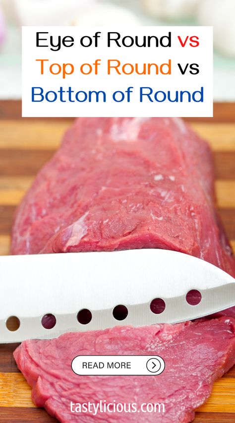 top round vs bottom round vs eye round | is bottom round better than eye round | beef eye of round vs bottom round | keto dinner recipes | healthy lunch ideas | dinner ideas | breakfast ideas | easy healthy dinner recipes Eye Of Round Beef Recipes, Bottom Round Steak Recipes Skillet, Bottom Round Recipes, Beef Top Round Roast Recipes, Beef Eye Of Round Steak Recipes, Beef Bottom Round Steak Recipes, Top Round Roast Recipes, Eye Of Round Steak Recipes, Round Eye Steak Recipes