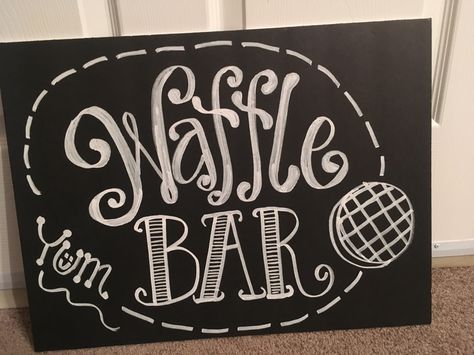 Waffle bar chalkboard sign Waffle Chalkboard Art, Waffle Bar Sign, Bar Chalkboard Sign, Bar Chalkboard Ideas, Waffle Truck, Waffle Brunch, Fall Chalkboard Art, Bar Chalkboard, Crepe Bar