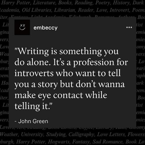 Writer Dark Aesthetic, Literature Academia Aesthetic, Writer Aesthetic Dark Academia, Horror Writer Aesthetic, Dark Academia Writer, Dark Academia Quotations, Dark Writing Aesthetic, Journalism Aesthetic Writing, Writing Dark Academia