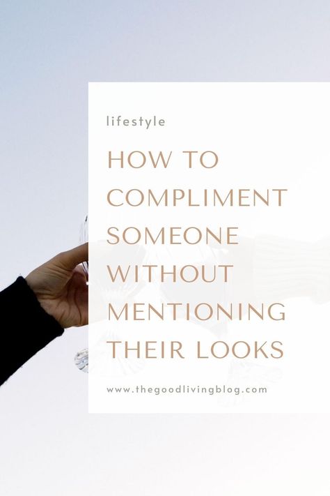 Being complimented on our physical appearance sure feels good & will probably never get old. But as I have started valuing the inside more than the outside, I've realised that the non-physical compliments matter as much, if not more. Here are 13 ideas for how to compliment someone without mentioning their looks! - The Good Living Blog #compliments Non Physical Compliments, Physical Compliments, Compliments For Her, Giving Compliments, Jewel Tone Dress, Compliment Someone, Make Someone Smile, Physical Appearance, Work Friends