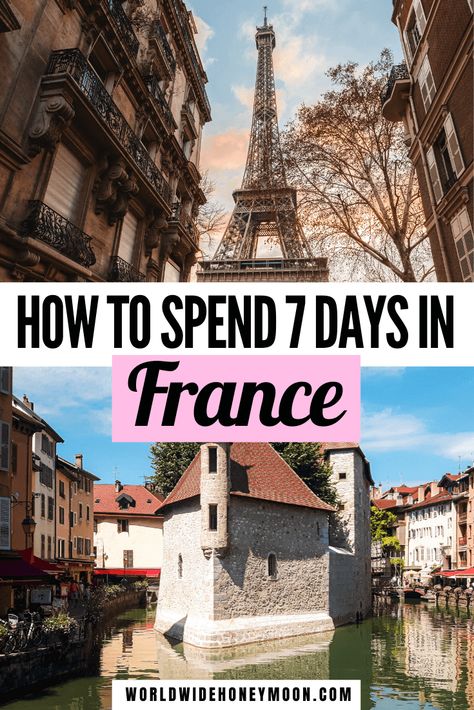 7 Days in France: The Ultimate France Itinerary in 7 Days France Itinerary One Week, 10 Days In France, France Countryside, France Honeymoon, D Day Beach, Europe Honeymoon, France Itinerary, France Trip, Paris France Travel