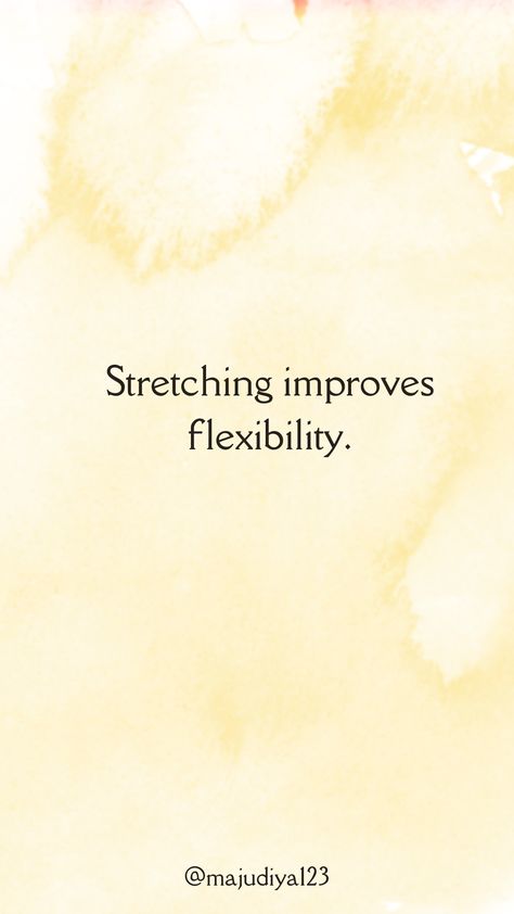 Incorporate stretching to enhance flexibility and prevent injuries. Fitness Quote, Improve Flexibility, Injury Prevention, Fitness Quotes, Stretching, Health, Quotes